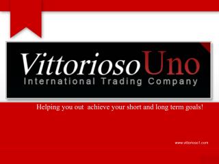 Helping you out achieve your short and long term goals !