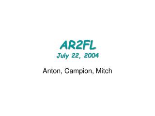 AR2FL July 22, 2004