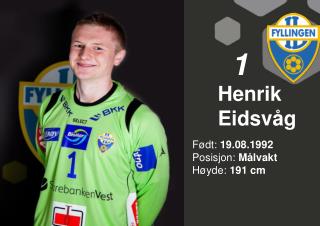 Henrik 	Eidsvåg