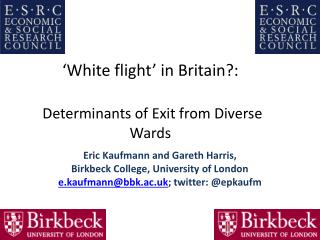 ‘White flight’ in Britain?: Determinants of Exit from Diverse Wards