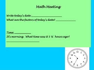 Math Meeting Write today’s date __________________________