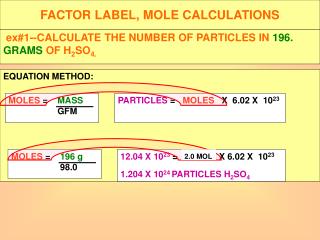 FACTOR LABEL, MOLE CALCULATIONS