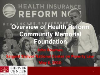 John Bouman Sargent Shriver National Center on Poverty Law May 6, 2010