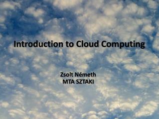 Introduction to Cloud Computing