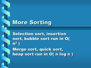 More Sorting