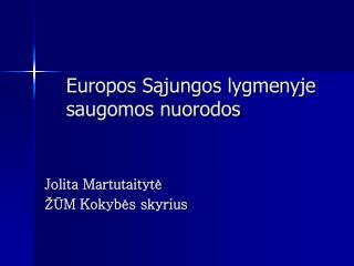 Europos Sąjungos lygmenyje saugomos nuorodos