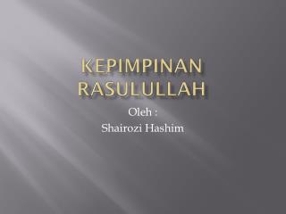 KEPIMPINAN RASULULLAH