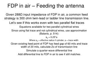 FDP in air – Feeding the antenna