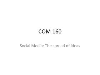 COM 160