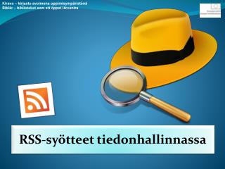 RSS-syötteet tiedonhallinnassa