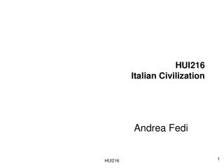 HUI216 Italian Civilization