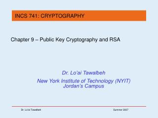 Chapter 9 – Public Key Cryptography and RSA