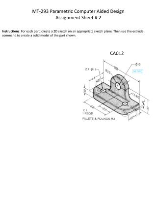 MT-293 Parametric Computer Aided Design Assignment Sheet # 2
