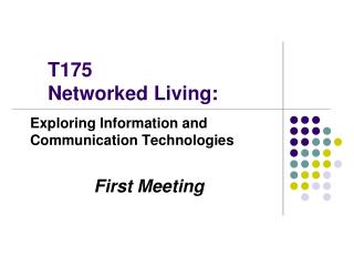 T175 Networked Living: