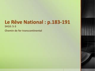 Le Rêve National : p.183-191