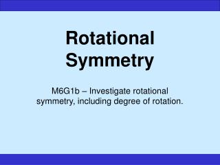 Rotational Symmetry