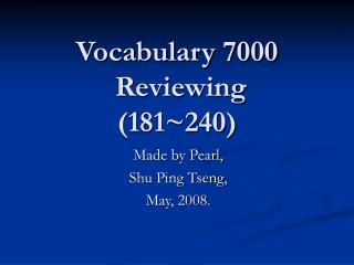 Vocabulary 7000 Reviewing (181~240)