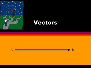 Vectors