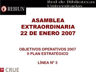 ASAMBLEA EXTRAORDINARIA 22 DE ENERO 2007