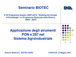 Applicazione degli strumenti PON e 297 nel Sistema Agroindustriale