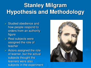 Stanley Milgram Hypothesis and Methodology