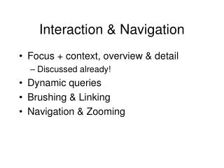 Interaction &amp; Navigation