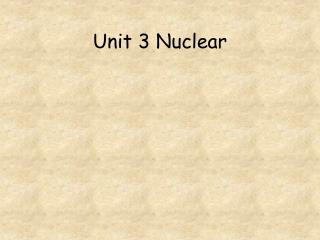 Unit 3 Nuclear