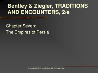 Chapter Seven: The Empires of Persia