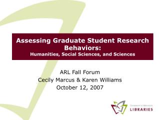 Assessing Graduate Student Research Behaviors: Humanities, Social Sciences, and Sciences