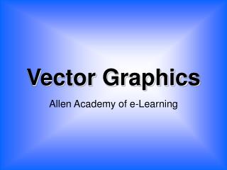 Vector Graphics