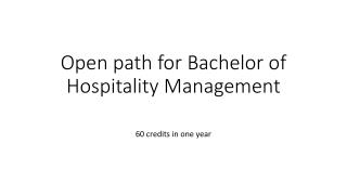 Open path for Bachelor of Hospitality Management