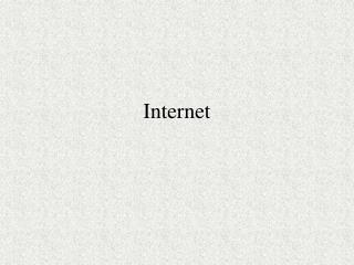 Internet