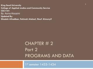 Chapter # 2 Part 2 Programs And data