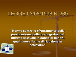 LEGGE 03/08/1998 N°269