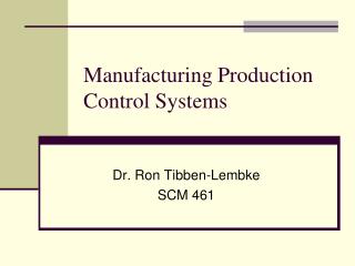 Manufacturing Production Control Systems