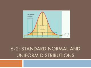 6-2: Standard Normal and Uniform Distributions