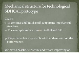Mechanical structure for technological SDHCAL prototype