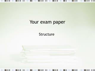 Your exam paper