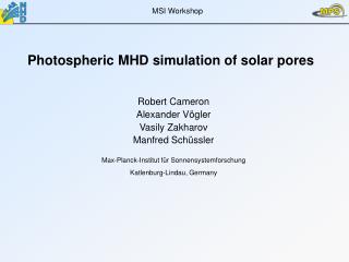 Photospheric MHD simulation of solar pores