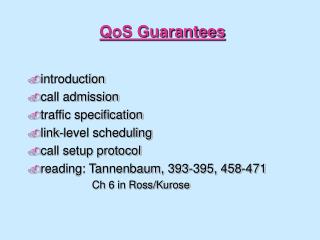 QoS Guarantees