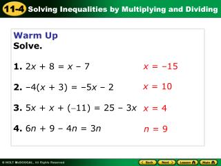 Warm Up Solve. 1. 2 x + 8 = x – 7 2. –4( x + 3) = –5 x – 2