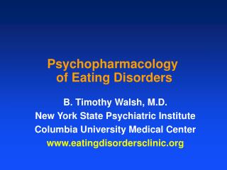 Psychopharmacology of Eating Disorders