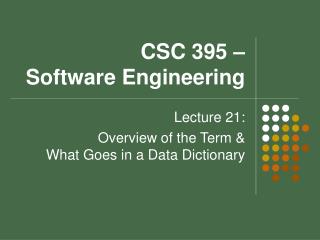 CSC 395 – Software Engineering