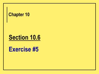 Section 10.6