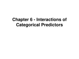Chapter 6 - Interactions of Categorical Predictors