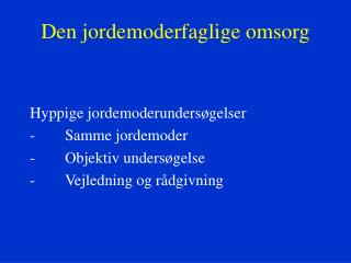 Den jordemoderfaglige omsorg
