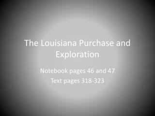 The Louisiana Purchase and Exploration