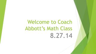 Welcome to Coach Abbott’s Math Class