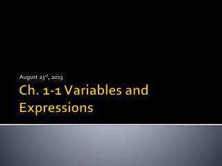 Ch. 1-1 Variables and Expressions
