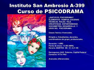Instituto San Ambrosio A-399 Curso de PSICODRAMA